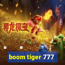 boom tiger 777